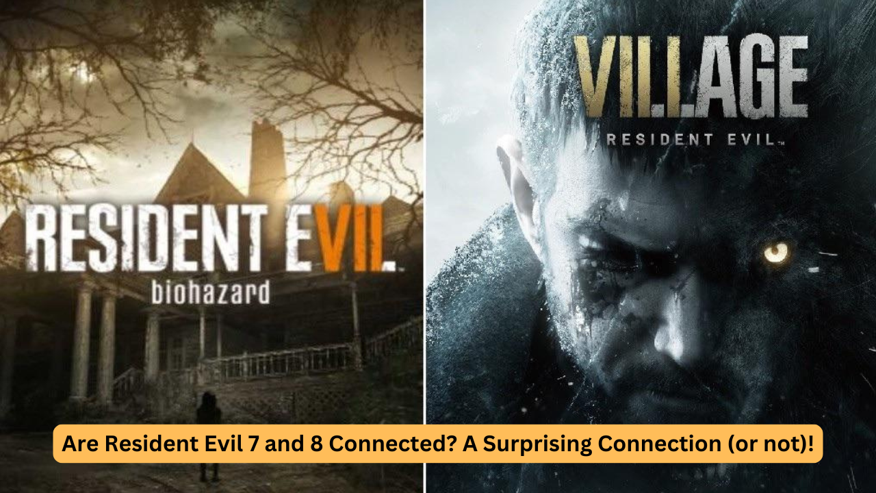 are resident evil 7 and 8 connected