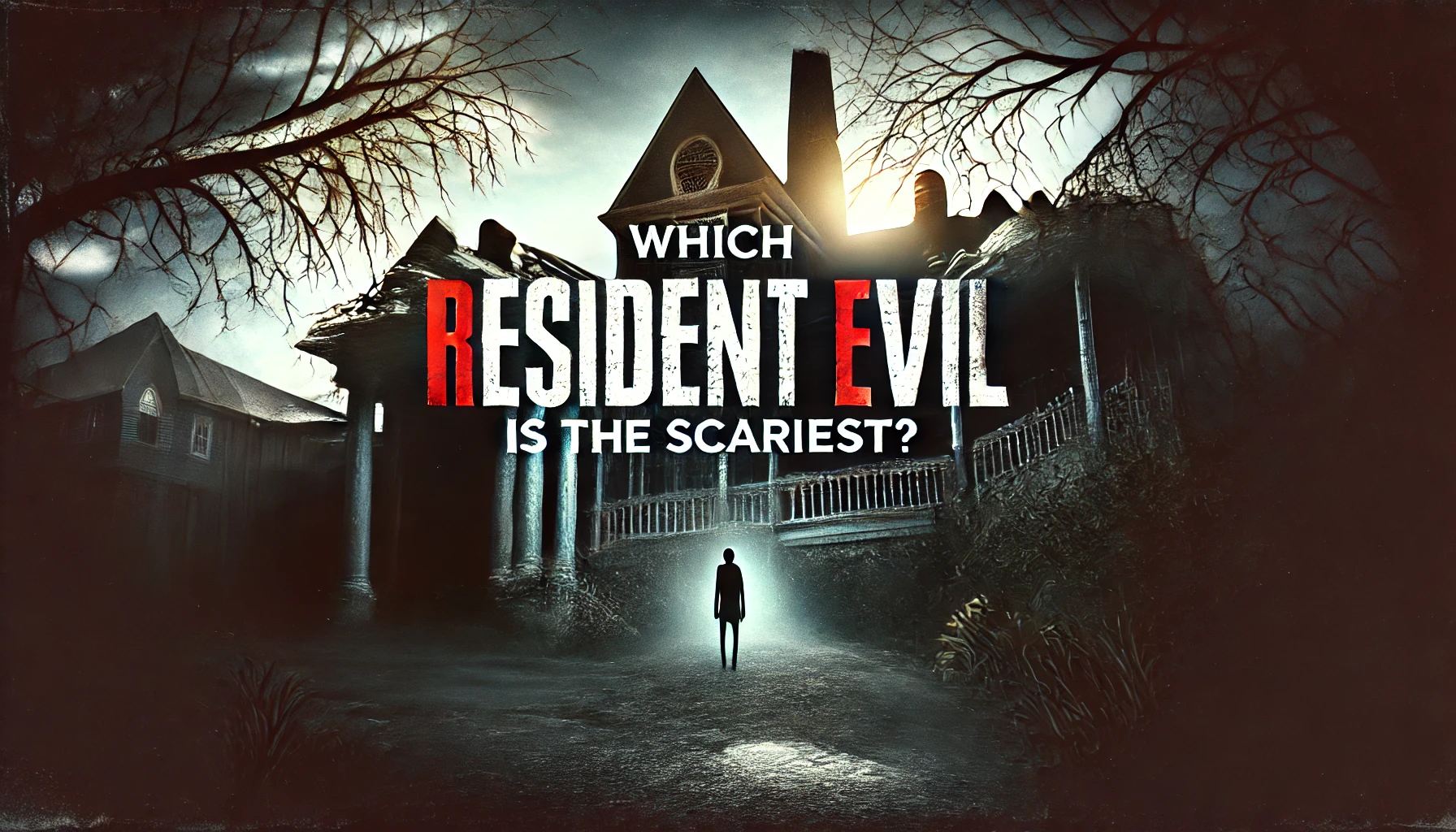 which resident evil is the scariest